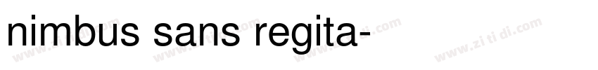 nimbus sans regita字体转换